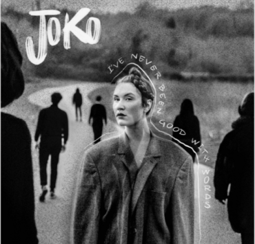 Joko-I've never been good with words